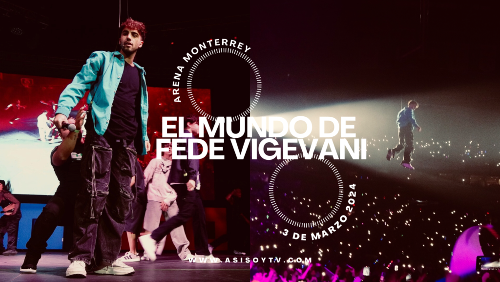 Euforia total en la Arena Monterrey con El Mundo de Fede Vigevani | Así ...